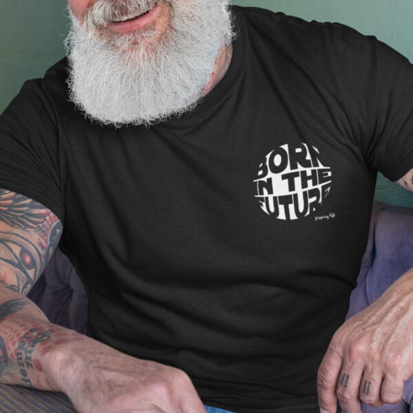 Ahead Of Time - Born In The Future T-Shirt by Gripping Life - Black